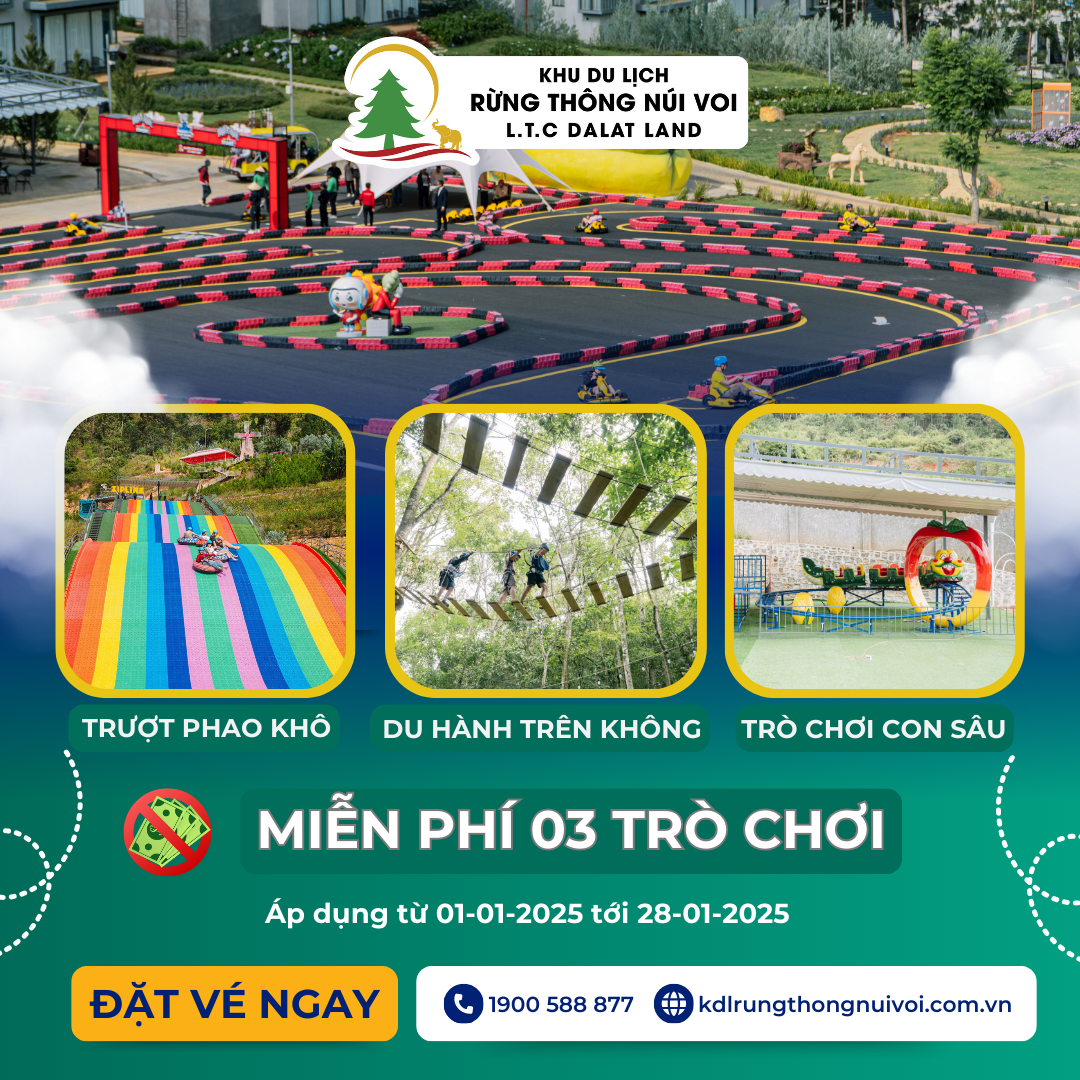 🎉 THÔNG BÁO ĐẶC BIỆT: MIỄN PHÍ 100% VÉ 3 TRÒ CHƠI TẠI RỪNG THÔNG NÚI VOI 🎉